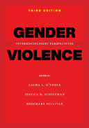 Gender violence : interdisciplinary perspectives /