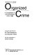 Organized crime : a compilation of U.N. documents 1975-1998 /