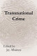 Transnational crime /