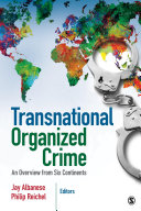 Transnational organized crime : an overview from six continents /