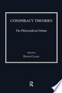 Conspiracy theories : the philosophical debate /