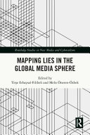 Mapping lies in the global media sphere /