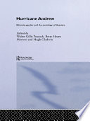 Hurricane Andrew : ethnicity, gender and the sociology of disasters /