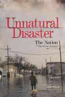 Unnatural disaster : the nation on Hurricane Katrina /