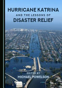 Hurricane Katrina and the lessons of disaster relief /