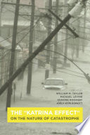 The 'Katrina effect' : on the nature of catastrophe /