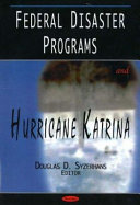 Federal disaster programs and Hurricane Katrina /