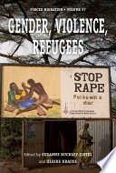 Gender, violence, refugees /