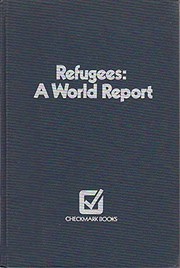 Refugees, a world report /