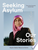 Seeking asylum : our stories /