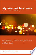 Migration and social work : approaches, visions and challenges /