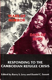 Years of horror, days of hope : responding to the Cambodian refugee crisis /