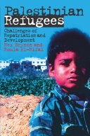 Palestinian refugees : challenges of repatriation and development /