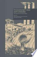 Environmental crime and criminality : theoretical and practical issues /