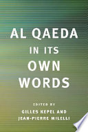 Al Qaeda in its own words /
