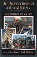 Anti-American terrorism and the Middle East : a documentary reader /