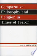 Comparative philosophy and religion in times of terror /