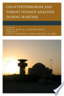 Counterterrorism and threat finance analysis during wartime /