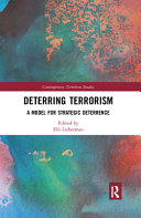 Deterring terrorism : a model for strategic deterrence /