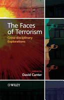The faces of terrorism : multidisciplinary perspectives /