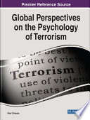 Global perspectives on the psychology of terrorism /