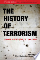The history of terrorism : from antiquity to ISIS /