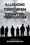 Illusions of terrorism and counter-terrorism /