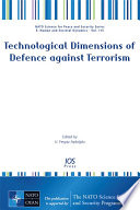 Technological dimensions of defence against terrorism /