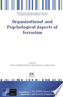 Organizational and psychological aspects of terrorism /