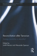 Reconciliation after terrorism : strategy, possibility or absurdity? /