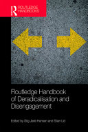 Routledge handbook of deradicalisation and disengagement /