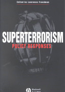 Superterrorism : policy responses /