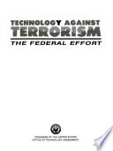 Technology against terrorism : the federal effort.