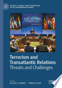 Terrorism and transatlantic relations : threats and challenges /