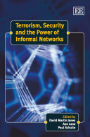 Terrorism, security and the power of informal networks /