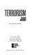 Terrorism : opposing viewpoints /