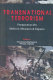 Transnational terrorism : perspectives on motives, measures and impacts /