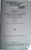 The international campaign against terrorism : hearing before the Committee on Foreign Relations, United States Senate, One Hundred Seventh Congress, first session, October 25, 2001.