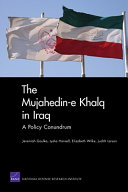 The Mujahedin-e Khalq in Iraq : a policy conundrum /