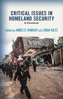 Critical issues in homeland security : a casebook /