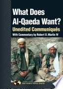 What does al-Qaeda want? : unedited communiques /