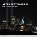 After September 11 : New York and the world /