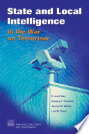 State and local intelligence in the war on terrorism /