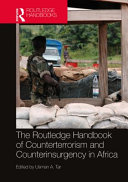 The Routledge handbook of counterterrorism and counterinsurgency in Africa /