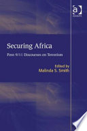 Securing Africa : post-9/11 discourses on terrorism /