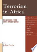 Terrorism in Africa : the evolving front in the War on Terror /