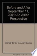 Before and after September 11, 2001 : an Asian perspective.