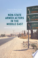 Non-state armed actors in the Middle East : geopolitics, ideology, and strategy /