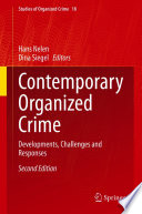 Contemporary Organized Crime : Developments, Challenges and Responses /