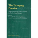 The eurogang paradox : street gangs and youth groups in the U.S. and Europe /